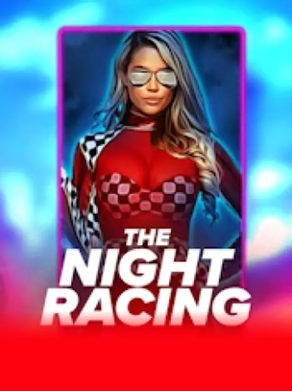 The Night Racing
